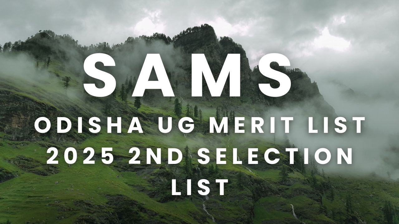 SAMS Odisha UG Merit List 2025
