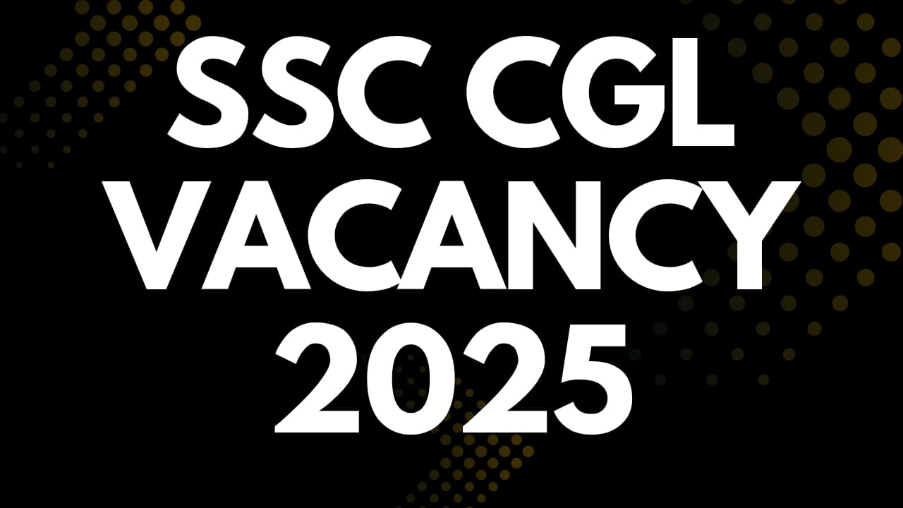 ssc-cgl-vacancy-2025