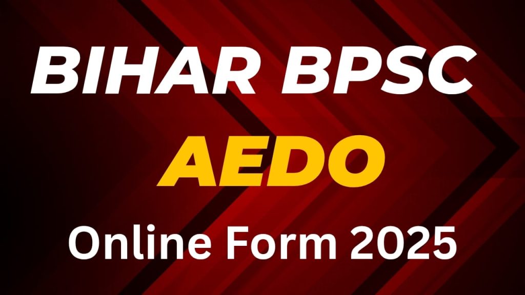 BPSC AEDO Online Form 2025