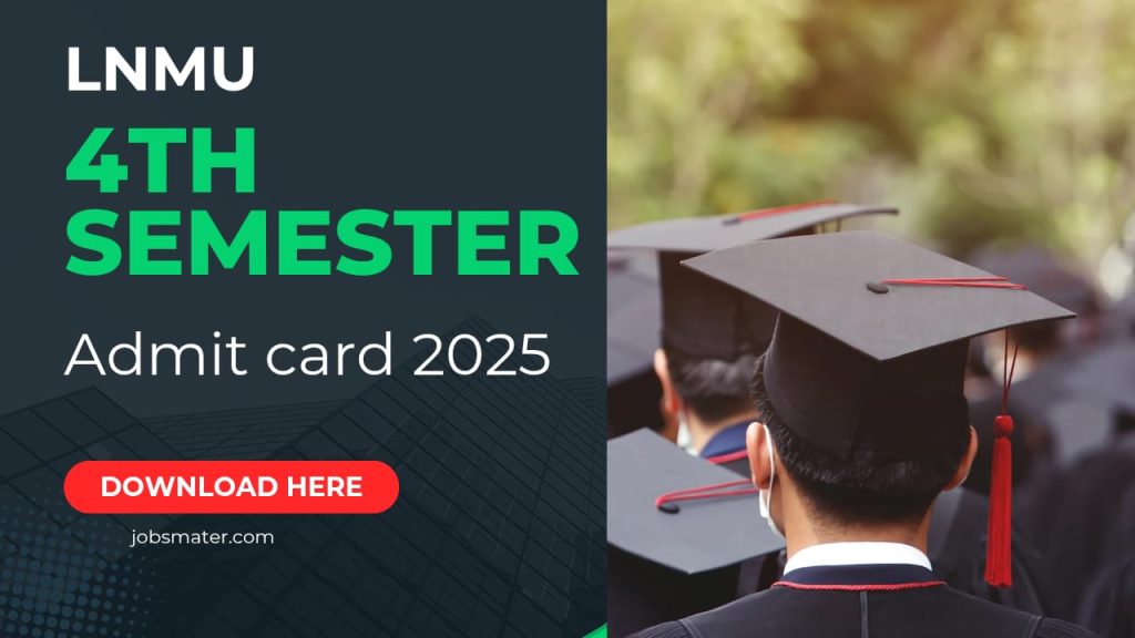 LNMU 4th Semester Admit Card 2025